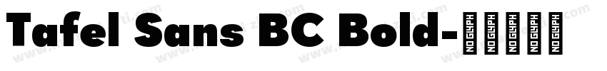 Tafel Sans BC Bold字体转换